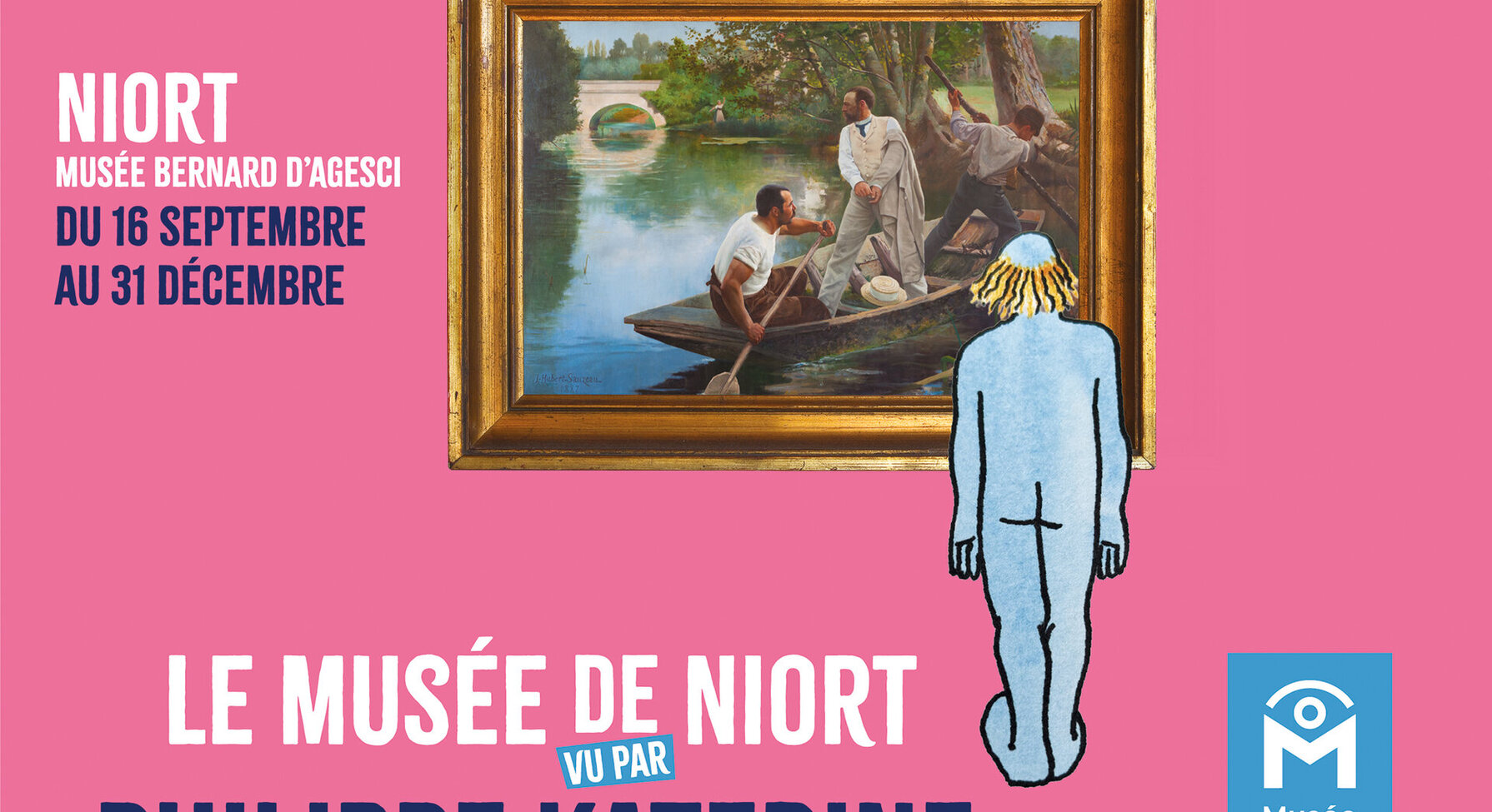 Affiche de l'exposition « Le musée de Niort vu par Philippe Katerine » au musée Bernard d'Agesci